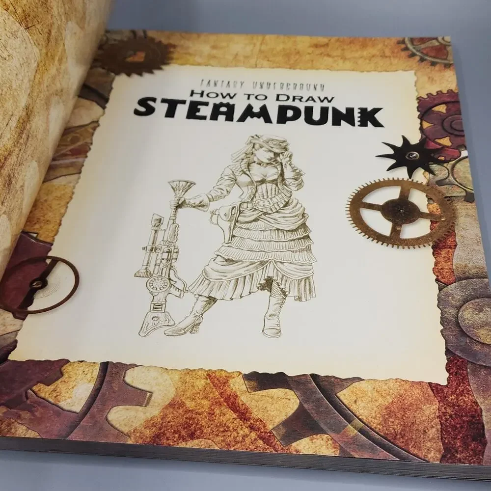 How to Draw Steampunk: Discover the Secrets to Drawing, Painting & Illustrating